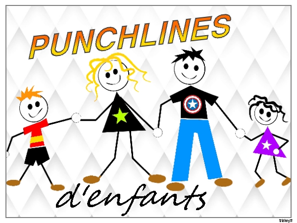 You are currently viewing Ces punchlines de nos enfants